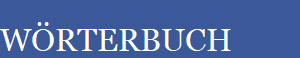W�RTERBUCH